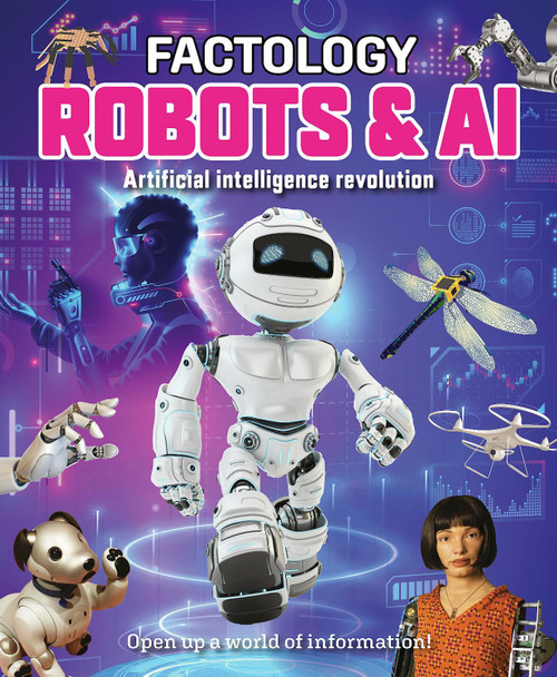 Factology: Robots & AI: Open Up a World of Information! 9781787081482