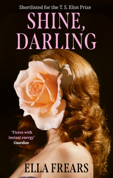 Shine, Darling by Ella Frears 9781472159632