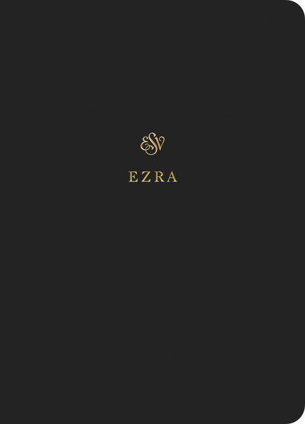 ESV Scripture Journal: Ezra by  9781433546433