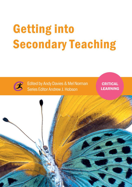 Getting into Secondary Teaching by Andy Davies 9781910391341