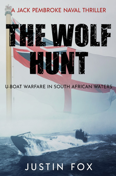 The Wolf Hunt by Justin Fox 9781800557659