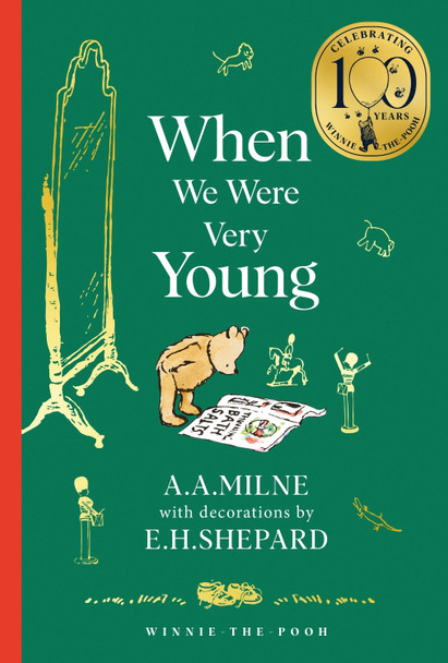 Winnie-the-Pooh: When We Were Very Young (Winnie-the-Pooh – Classics 100th Anniversary) A. A. Milne 9780008647988