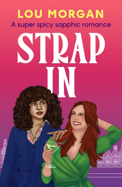 Strap In Lou Morgan 9781835983348