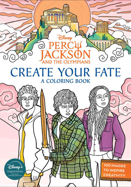 Percy Jackson and the Olympians: Create Your Fate: A Coloring Book DISNEY BOOK GROUP 9781368115797