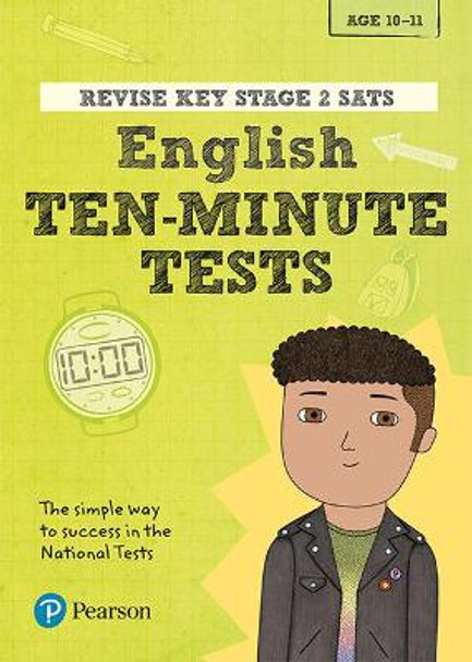 Revise Key Stage 2 SATs English Ten-Minute Tests by Isabelle Bridger Eames