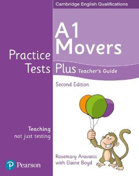 Practice Tests Plus A1 Movers Teacher's Guide by Elaine Boyd