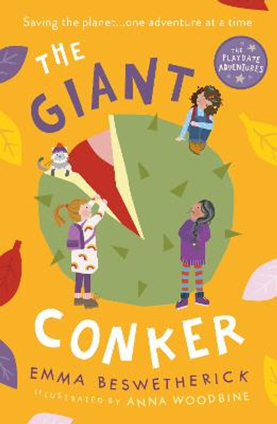 The Giant Conker: Playdate Adventures by Emma Beswetherick