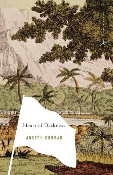 Heart of Darkness: and Selections from The Congo Diary by Joseph Conrad