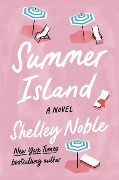 Summer Island: A Novel by Shelley Noble