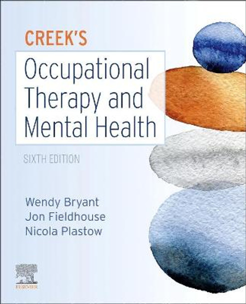 Creek's Occupational Therapy and Mental Health by Wendy Bryant