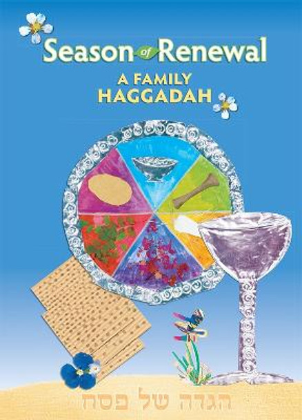 Season of Renewal: A Family Haggadah by John Levi