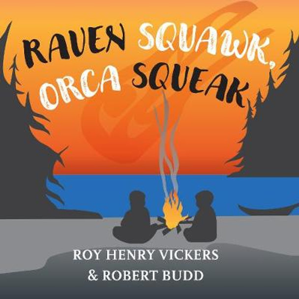 Raven Squawk, Orca Squeak by Roy Henry Vickers