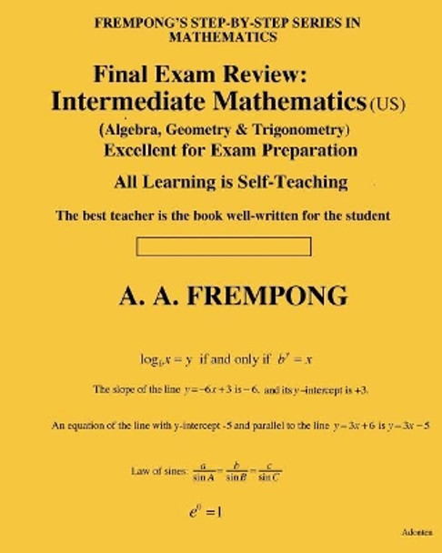 Final Exam Review: Intermediate Mathematics by A a Frempong 9781946485281