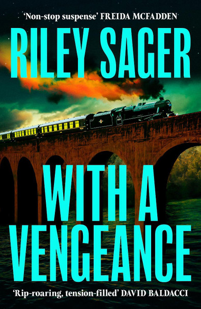 With a Vengeance by Riley Sager 9781399742085