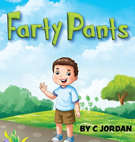 Farty Pants by C Jordan 9781957846125