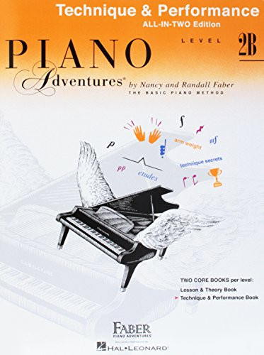 Piano Adventures All-In-Two Level 2B Tech. & Perf.: Technique & Performance - Anglicised Edition 9781616776701