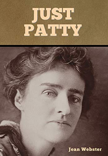 Just Patty by Jean Webster 9781636374055