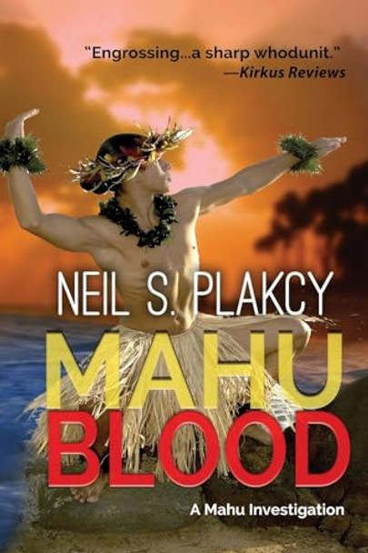 Mahu Blood by Neil S Plakcy 9798348245023