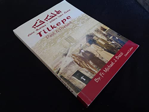 Tilkepe: Past and Present by Michael J Bazzi 9781941464380