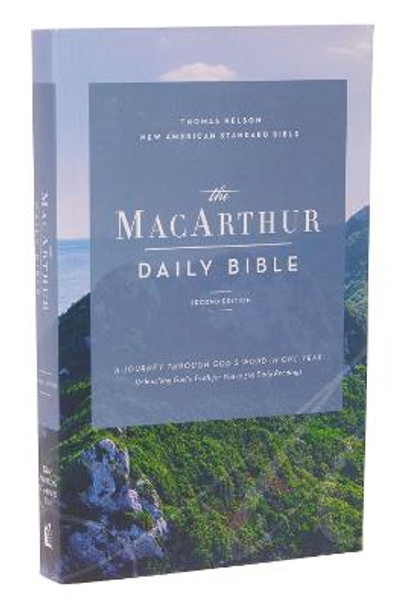 NASB, MacArthur Daily Bible, 2nd Edition, Paperback, Comfort Print by John F. MacArthur