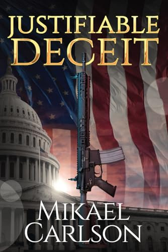 Justifiable Deceit by Mikael Carlson 9781944972004