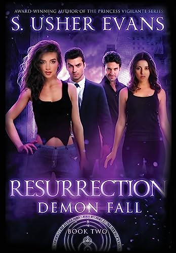 Resurrection: A Demon Spring Novel by S Usher Evans 9781945438431