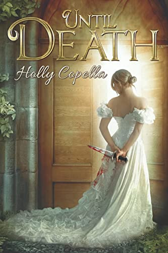 Until Death by Holly Copella 9781947694132