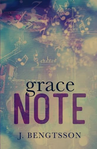 Grace Note by J Bengtsson 9781949975536