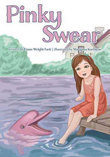 Pinky Swear by Diane Wright Forti 9781951565367