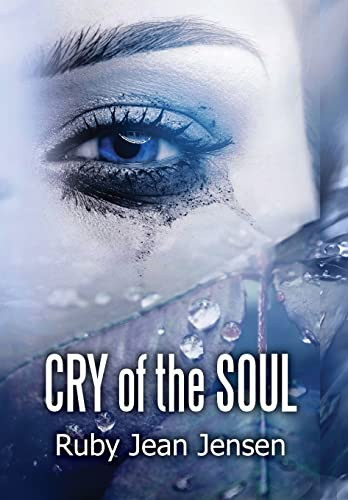 Cry of the Soul by Ruby Jean Jensen 9781951580902