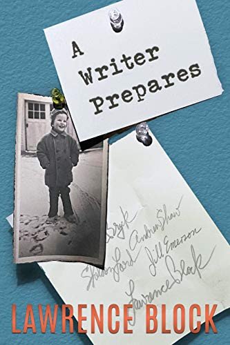 A Writer Prepares by Lawrence Block 9781951939946