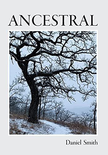 Ancestral by Daniel Smith 9781952526039