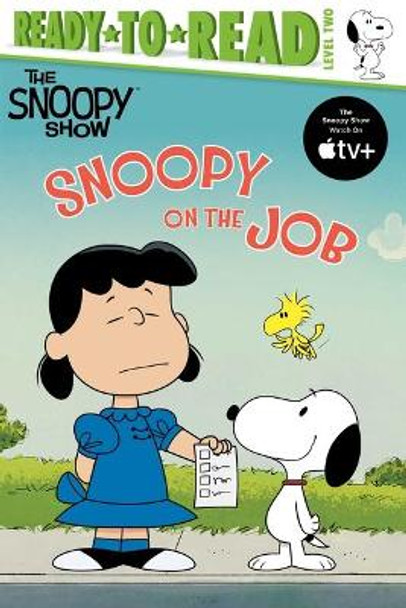 Snoopy on the Job: Ready-To-Read Level 2 by Charles M Schulz