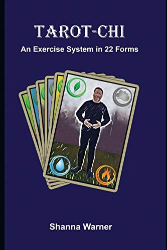 Tarot-Chi: An Exercise System in 22 Forms by Mark Warner 9781953098078