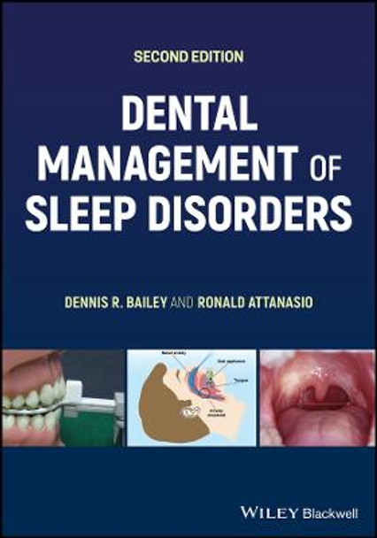 Dental Management of Sleep Disorders by Dennis R. Bailey