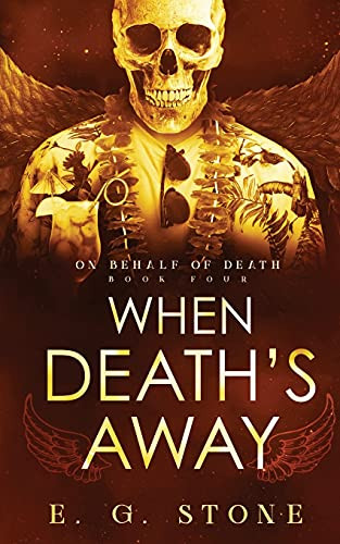 When Death's Away by E G Stone 9781954865020