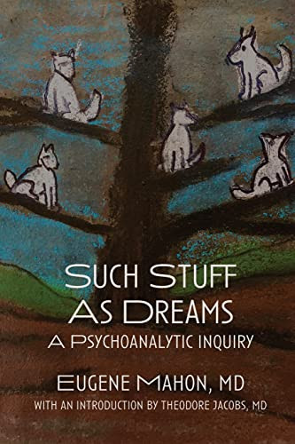 Such Stuff As Dreams by Eugene J Mahon 9781956864007
