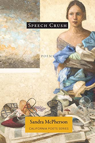 Speech Crush by Sandra McPherson 9781957062044