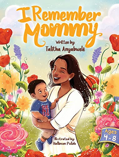 I Remember Mommy by Talitha Anyabwele 9781957092461