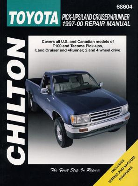 Toyota Pick-Ups/Land Cruiser/4Runner (97 - 00) (Chilton) by Bob Doughten