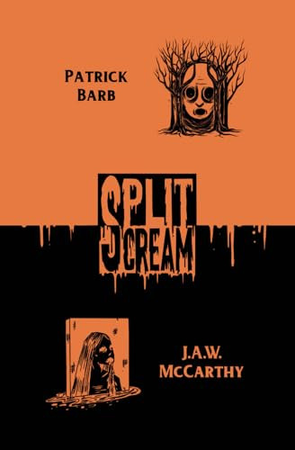 Split Scream Volume Three by Patrick Barb 9781959790174