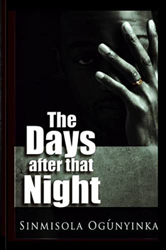 The Days after that Night by Sinmisola Ogunyinka 9781959835127