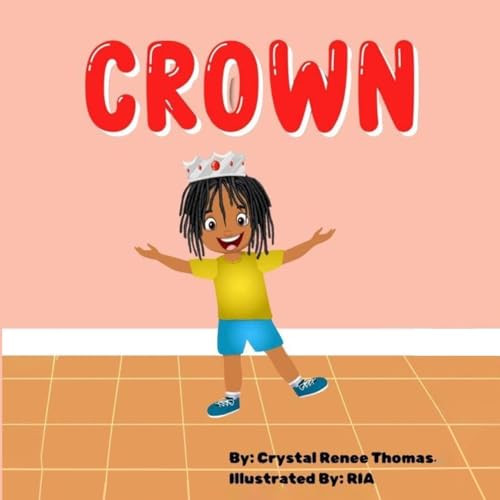 Crown by Crystal Renee Thomas 9781962783590