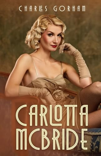 Carlotta McBride by Charles Gorham 9781962896238