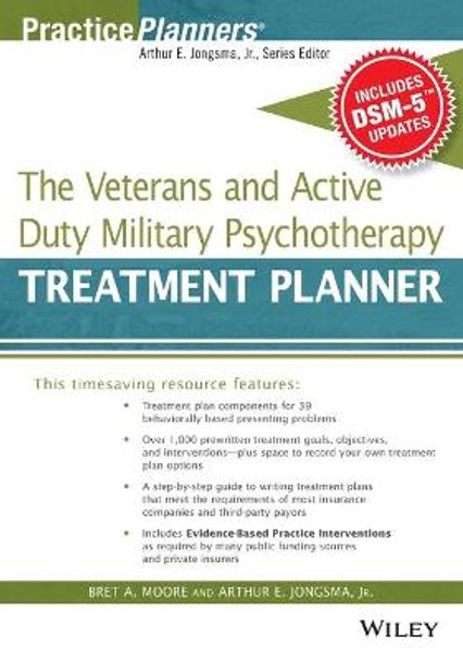 The Veterans and Active Duty Military Psychotherapy Treatment Planner, with DSM-5 Updates by Bret A. Moore