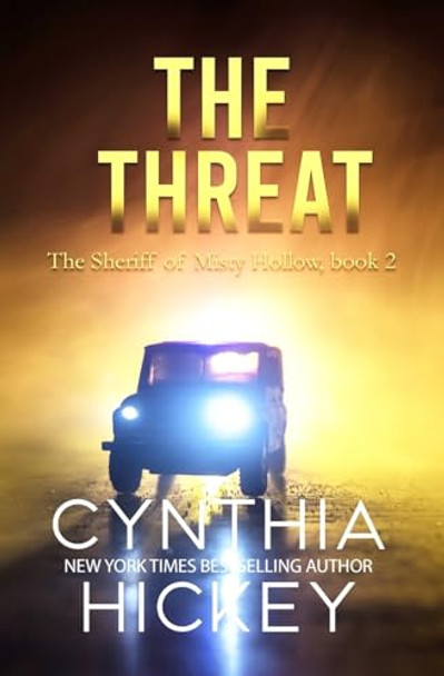 The Threat by Cynthia Hickey 9781965352373