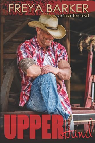 Upper Hand: a Cedar Tree novel by Freya Barker 9781682309117