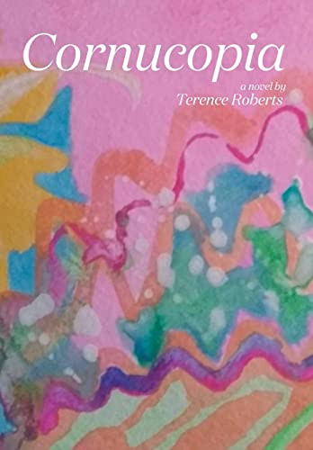 Cornucopia by Terence Roberts 9781682352915
