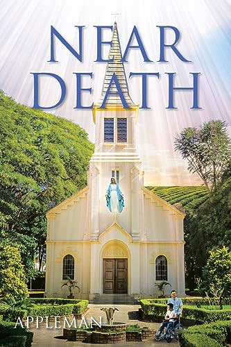 Near Death by Appleman 9781685701604