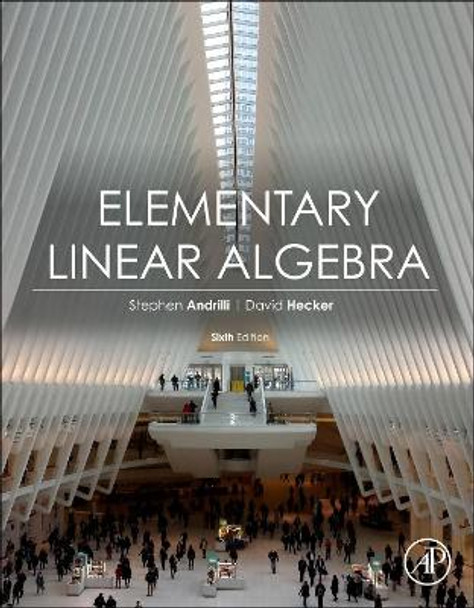 Elementary Linear Algebra by Stephen Andrilli